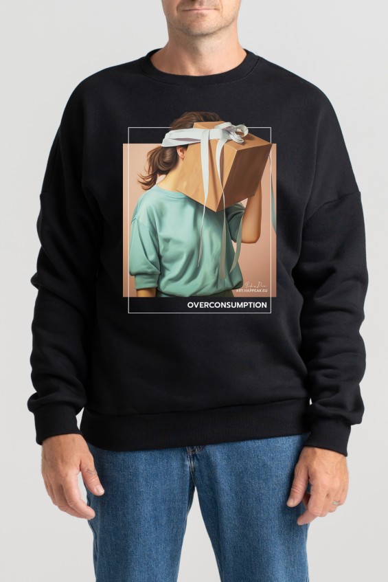 Unisex Sweatshirt “Overconsumption” Sweatshirts - 4 Unisex Sweatshirt “Overconsumption” Sweatshirts - 4
