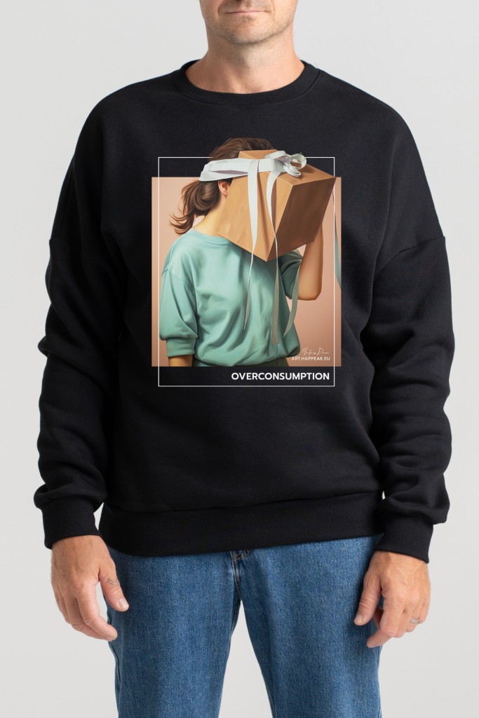 Unisex Sweatshirt “Overconsumption” Sweatshirts  - 4