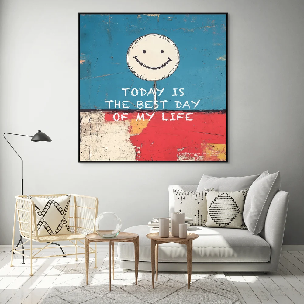 Canvas “Today is the best day of my life” Canvas  - 1