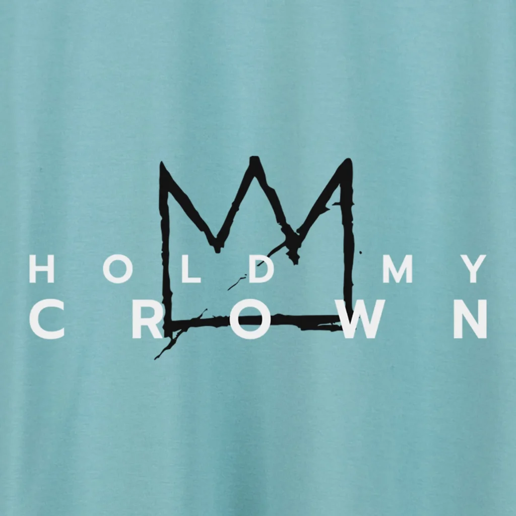 Unisex T-shirt “Hold my crown” T-shirts  - 4