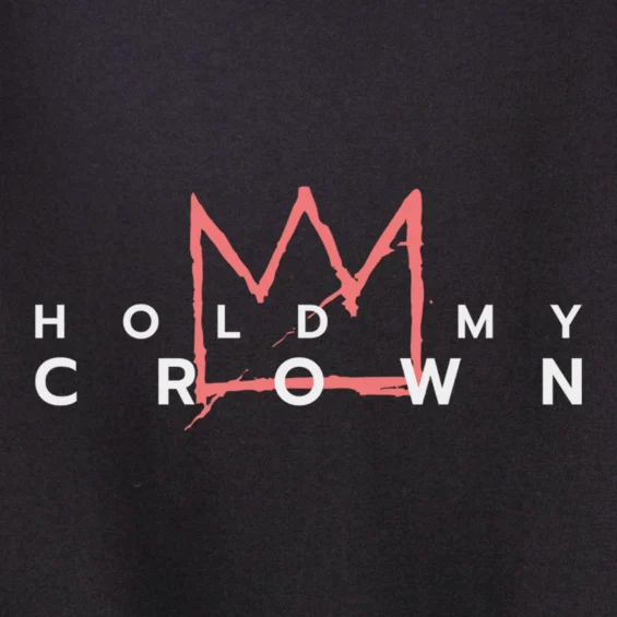 Unisex T-shirt “Hold my crown” T-shirts  - 6
