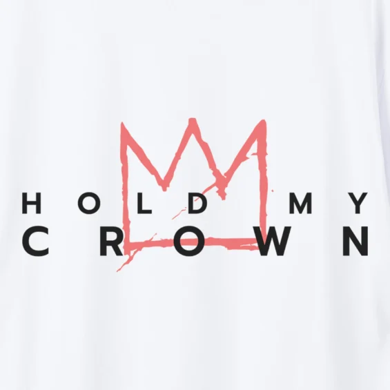 Unisex T-shirt “Hold my crown” T-shirts  - 2