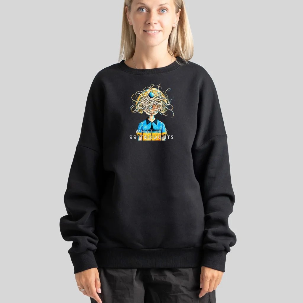 Sweatshirt – 99 Thoughts Sweatshirts  - 3